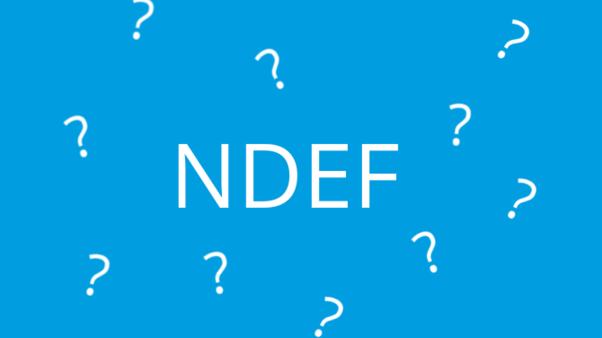 FAQ: Was bedeutet eigentlich NDEF?