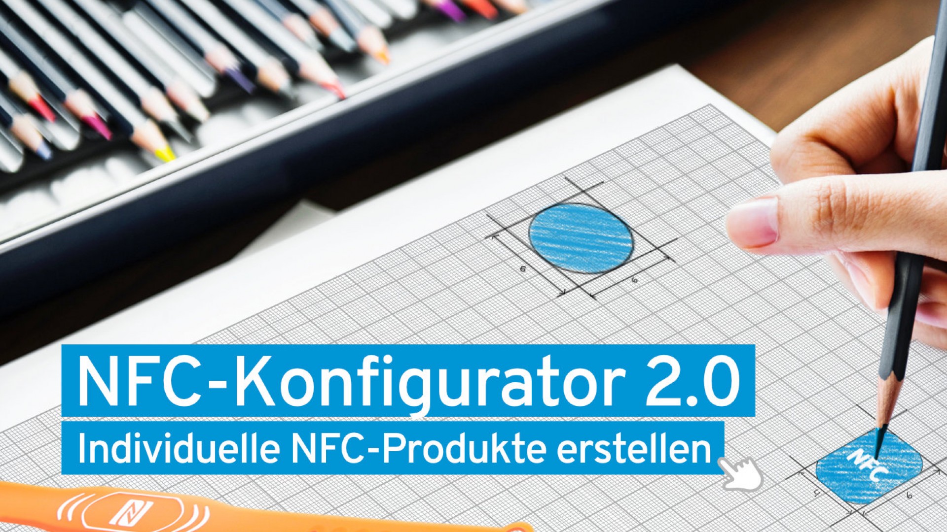 NFC-Produkte individuell gestalten und bedrucken – unser NFC-Konfigurator 2.0